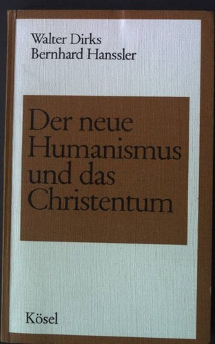 Der neue humanismus und - der,
